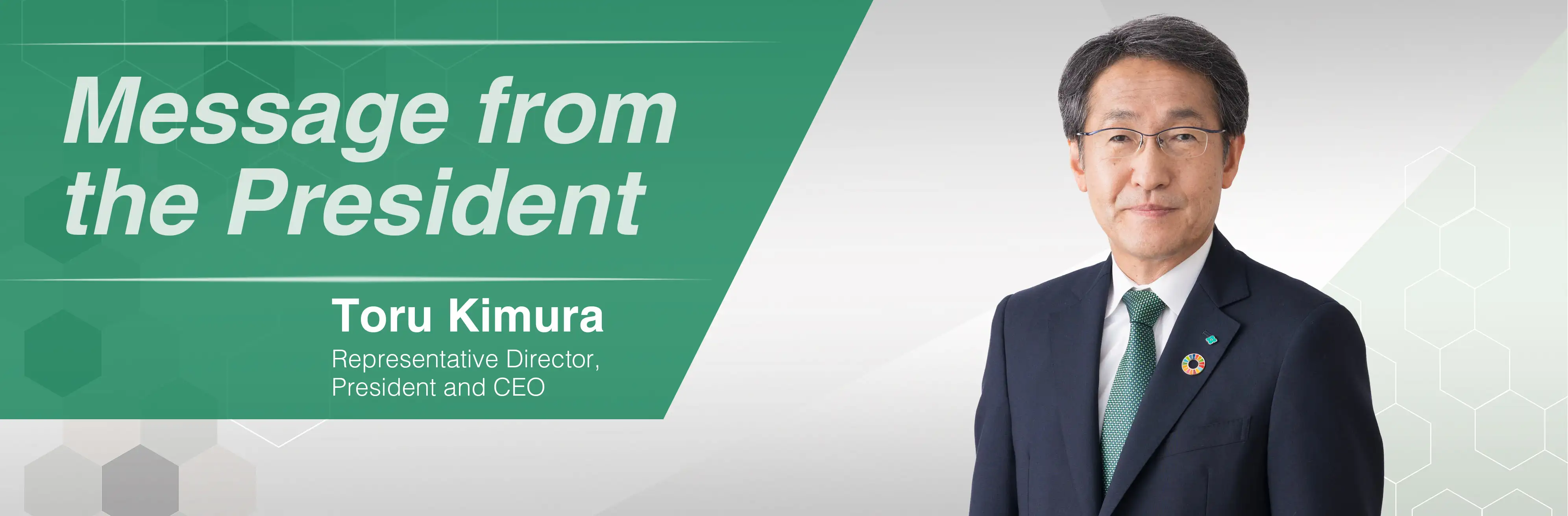 Toru Kimura Representative Director, President and CEO