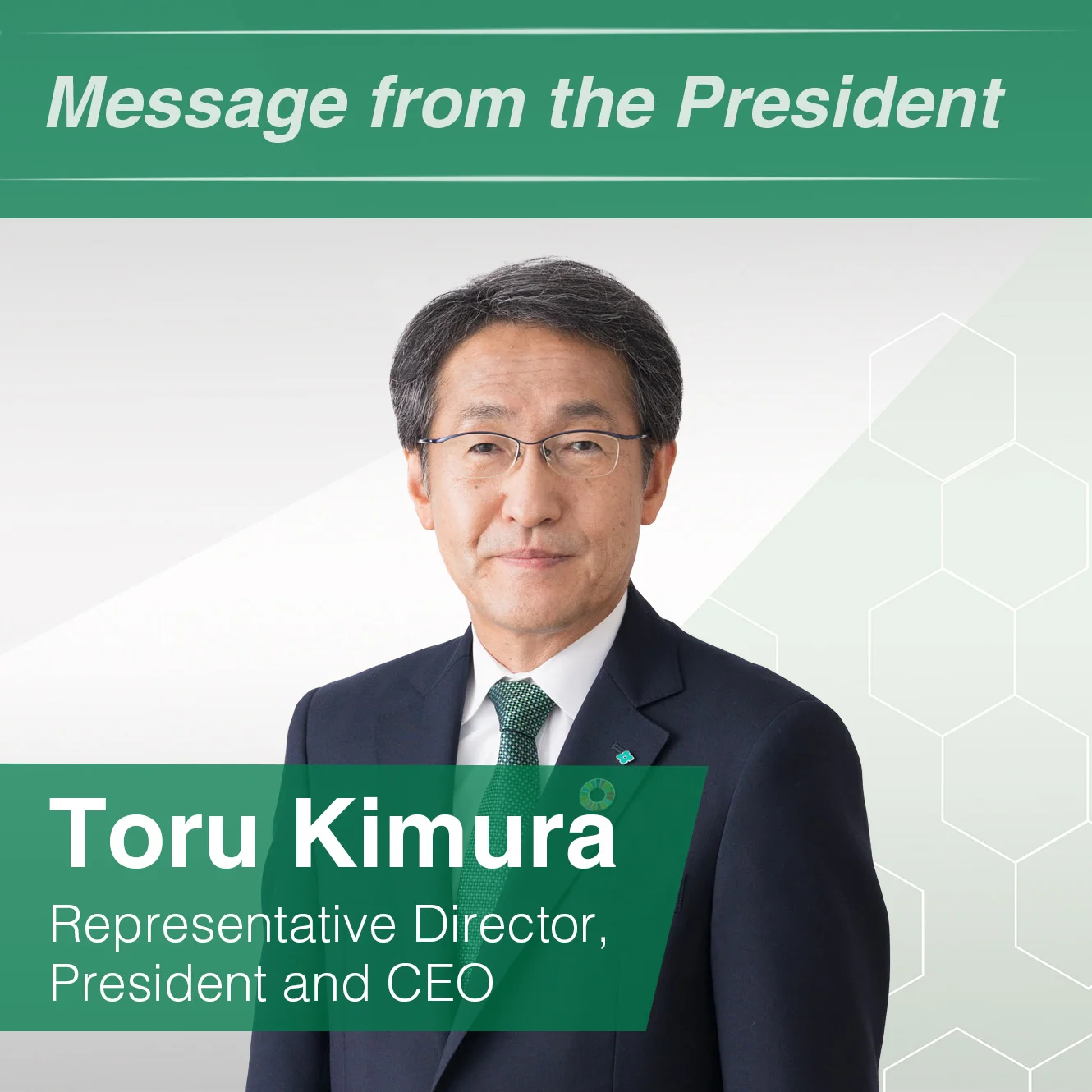 Toru Kimura Representative Director, President and CEO